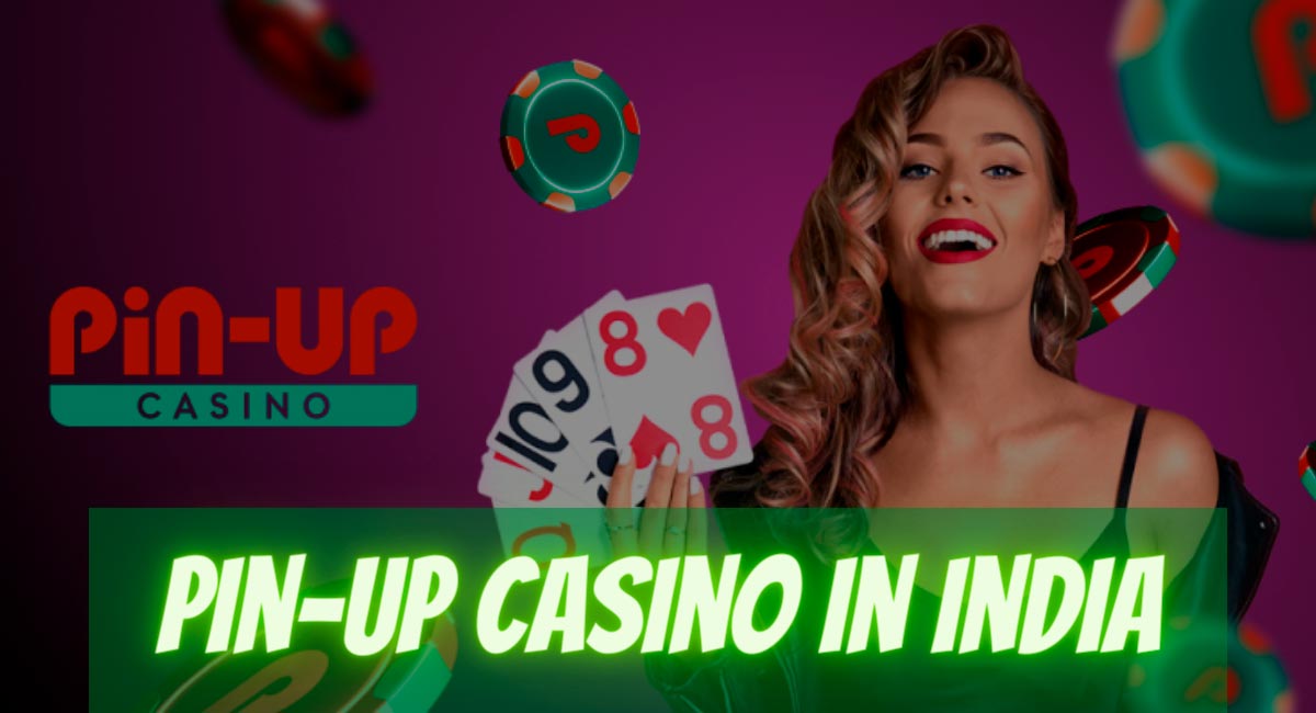Pin-Up Casino In India