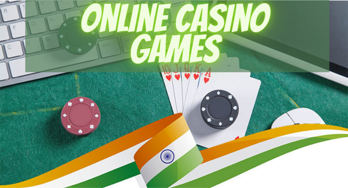 Online casino games for real money in India